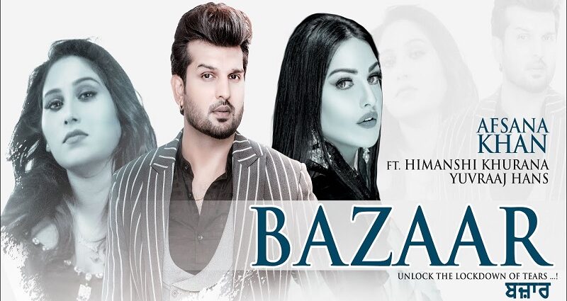 Himanshi Khurana Bazaar Song Lyrics Latest Punjabi Songs 2020