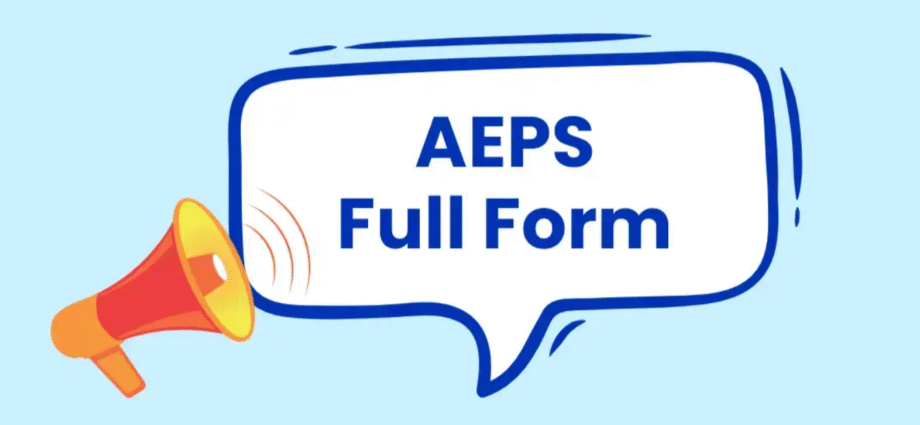 AEPS Full Form in Banking