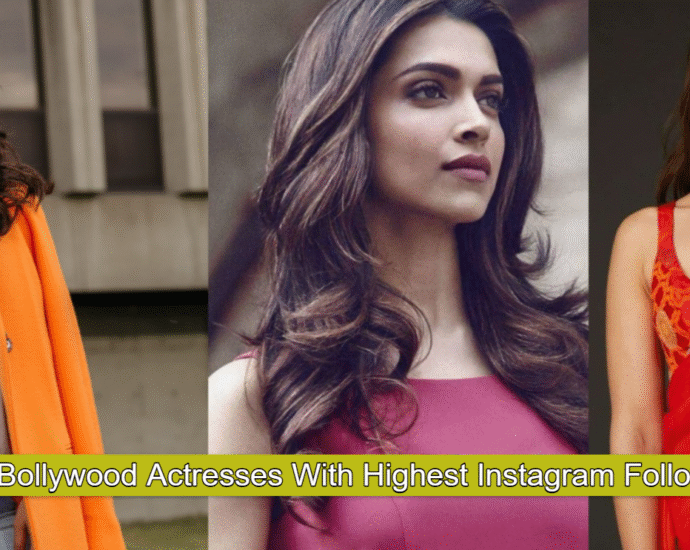 Top 10 Bollywood Actresses With Highest Instagram Followers